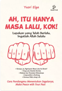 Image of Ah, Itu Hanya Masa Lalu, Kok!