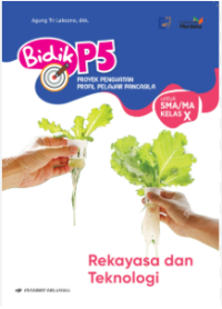 Image of Bidik P5 Rekayasa dan Teknologi SMA Kelas X Kur. Merdeka