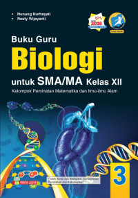 Image of Buku Guru Biologi 3 SMA Kelas XII K13 Edisi Revisi 2018