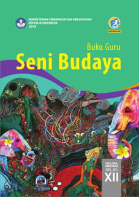 Image of Buku Guru Seni Budaya SMA Kelas XII K13 Ed. Revisi 2018
