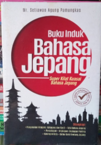 Image of Buku Induk Bahasa Jepang : SUper Kilat Kuasai Bahasa Jepang