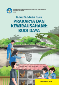 Image of Buku Panduan Guru PKWU ; Budidaya SMA Kelas XI Kur. Merdeka