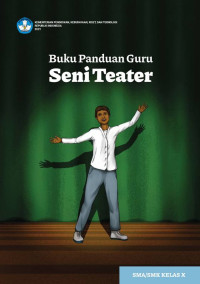 Image of Buku Panduan Guru Seni Teater SMA Kelas X Kur. Merdeka