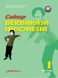 Image of CAKAP BERBAHASA INDONESIA KELAS X SMA KURIKULUM 2013
