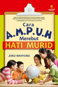 Image of Cara Ampuh Merebut Hati Murid