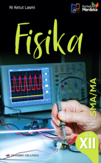 Image of FISIKA KELAS XII SMA/MA KURIKULUM MERDEKA ERLANGGA