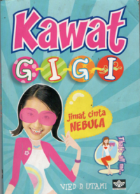 Image of Kawat Gigi : Jimat Cinta Nebula
