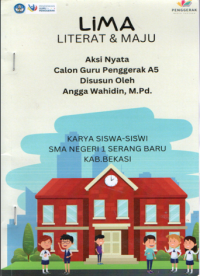 Image of LIMA (Literat & Maju) : Aksi Nyata Calon Guru Penggerak A5