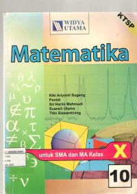 Image of Matematika untuk SMA dan MA Kelas X KTSP