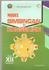 Image of MODUL BIMBINGAN & KONSELING KELAS XII SEMESTER 1 KURIKULUM 2013