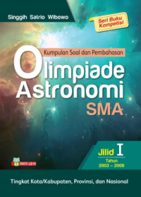 Image of Olimpiade Astronomi SMA jilid I tahun 2003 - 2008