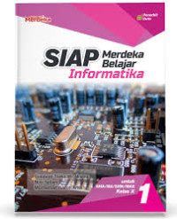 Image of SIAP Merdeka Belajar Informatika Kelas X Kur. Merdeka